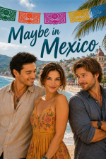 poster_MaybeInMexico3